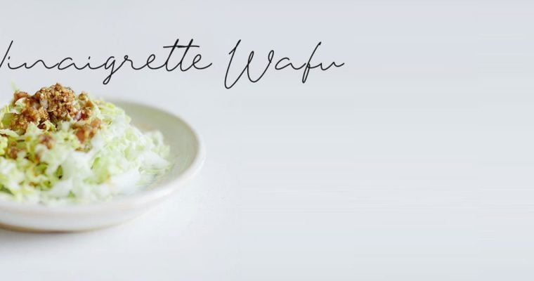 Vinaigrette Wafu pour égayer vos salades