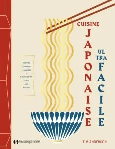 Cuisine japonaise : les meilleurs livres de 2024 45 Cuisine japonaise ultra facile Recettes japonaises classiques et d'aujourd'hui à faire à la maison