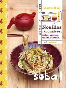 Cuisine japonaise : les meilleurs livres de 2024 33 Nouilles japonaises Laure Kié