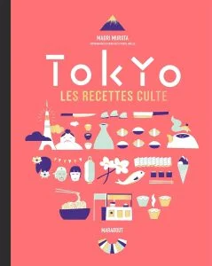 Cuisine japonaise : les meilleurs livres de 2024 43 Tokyo les recettes cultes