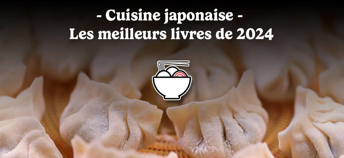 Cuisine japonaise : les meilleurs livres de 2024 1 Cuisine japonaise : les meilleurs livres de 2024