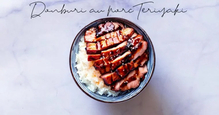 Recette de Donburi au porc teriyaki