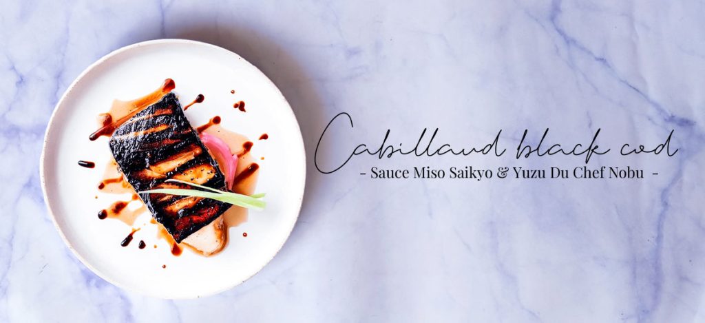 68 Recettes japonaises d'été : légères et savoureuses pour un été rafraîchissant et authentique 35 Cabillaud black cod, sauce miso saikyo & yuzu du chef Nobu