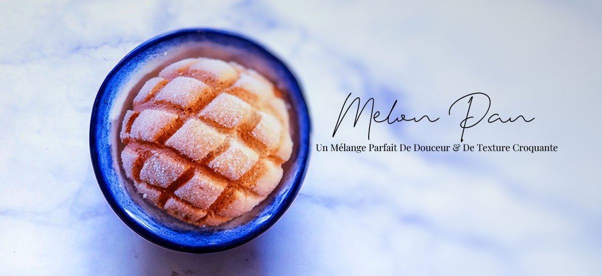 Melon pan : un mélange parfait de douceur et de texture croquante