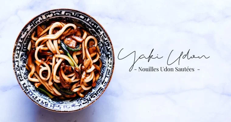Yaki Udon (Nouilles Udon Sautées)