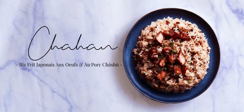 Chahan : Riz frit japonais aux œufs et au porc Châshû