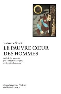 20 chefs-d'œuvre de la littérature japonaise contemporaine et classique 27 Kokoro (Le Pauvre Cœur des hommes) de Natsume Sôseki