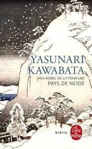 20 chefs-d'œuvre de la littérature japonaise contemporaine et classique 26 Pays de neige de Yasunari Kawabata