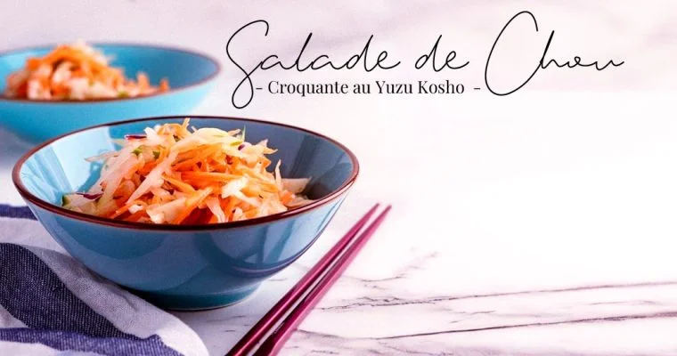 Salade de Chou Croquante au Yuzu Kosho 1 Salade de Chou Croquante au Yuzu Kosho