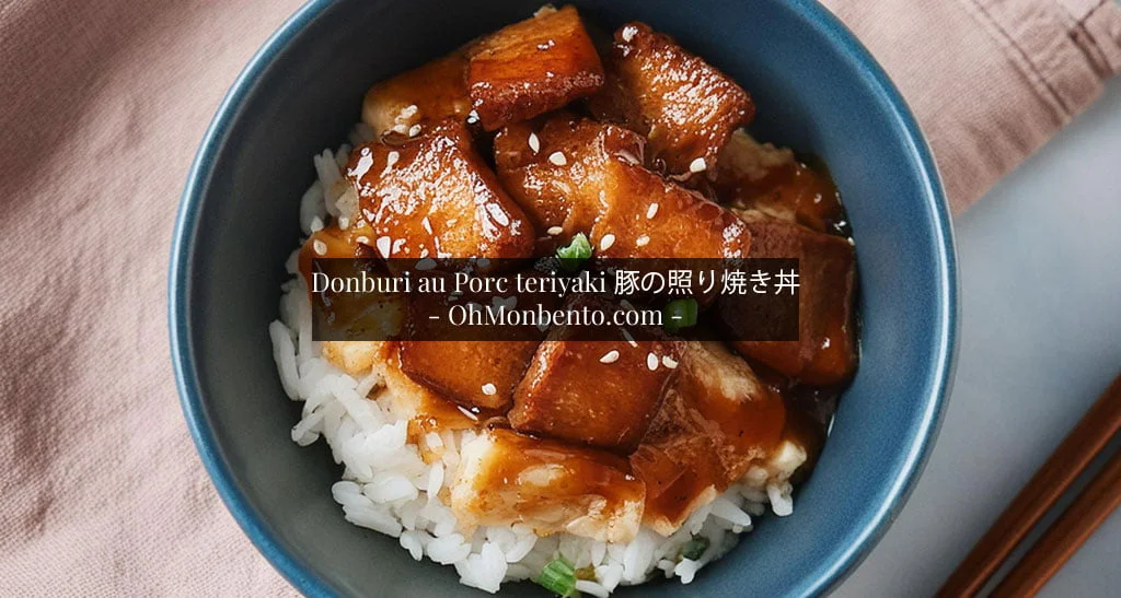 Donburi au Porc teriyaki 豚の照り焼き丼