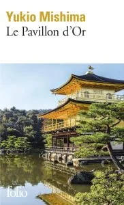 20 chefs-d'œuvre de la littérature japonaise contemporaine et classique 39 Le Pavillon d'or par Yukio Mishima