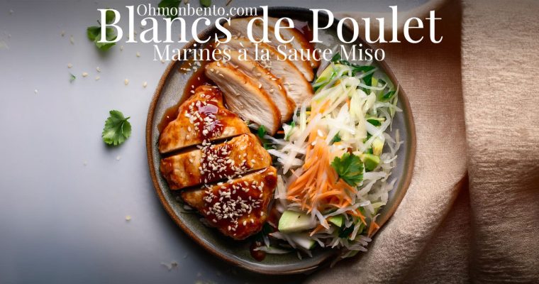 Blanc de poulet sauce miso 11 Blanc de poulet sauce miso