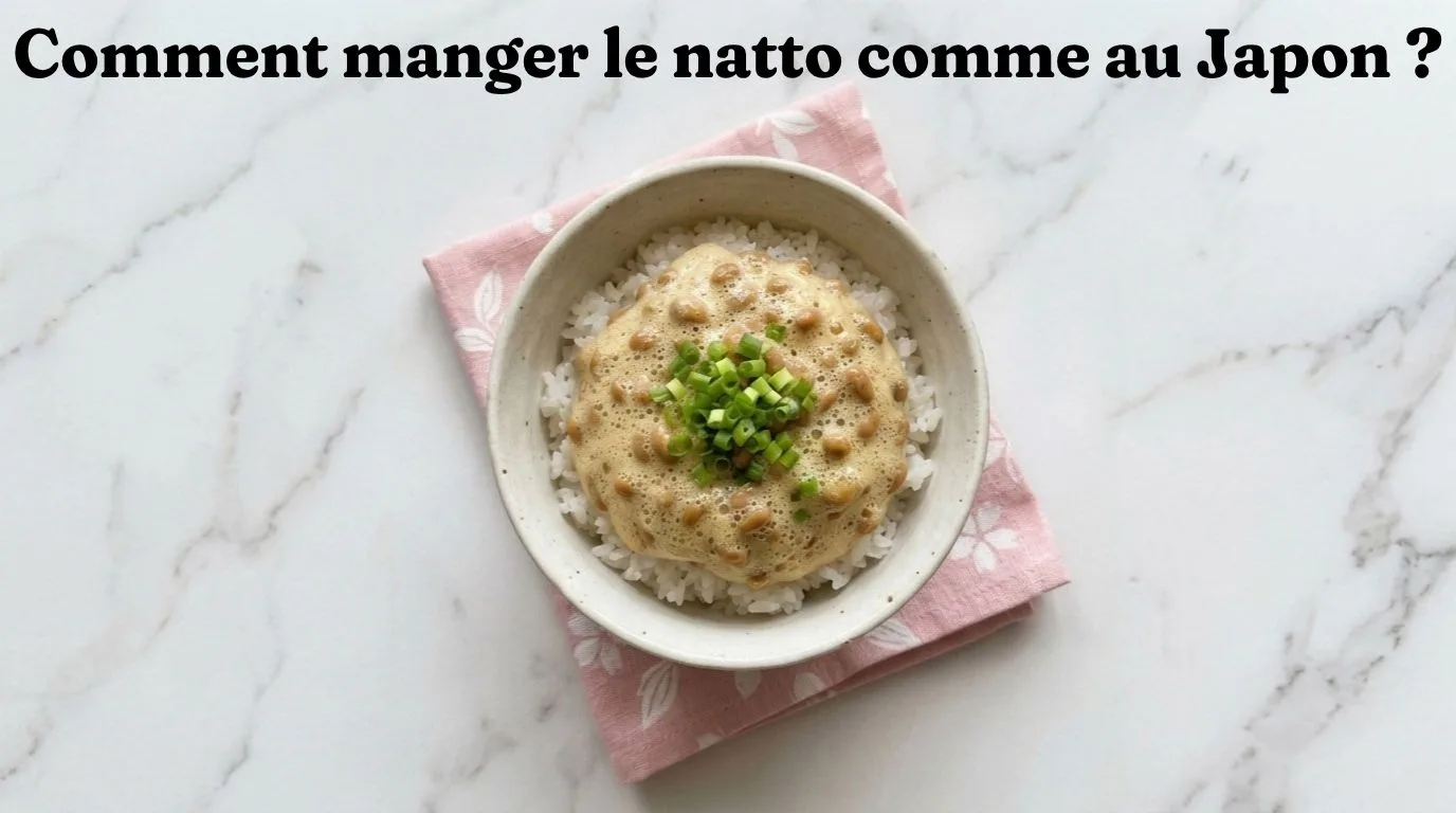Comment manger le natto comme au Japon ? Guide traditionnel (2026) 1 Comment manger le natto comme au Japon ? Guide traditionnel (2026)