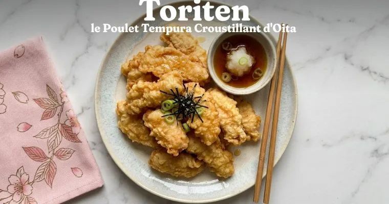 Recette Toriten : le Poulet en Tempura Traditionnel d&rsquo;Oita