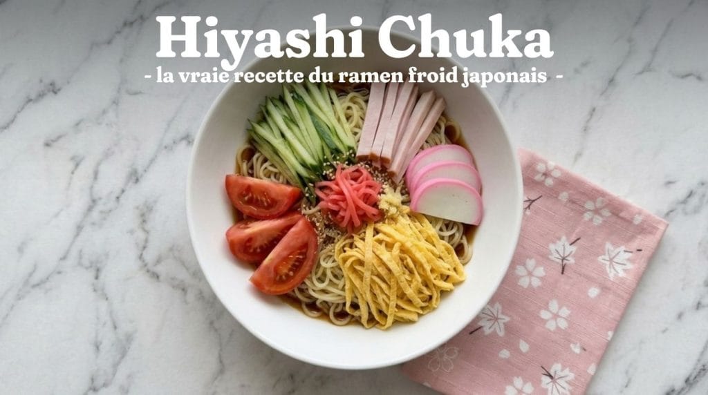 Stamina Ramen : la Recette du Ramen à l'Ail d'Ibaraki 9 Hiyashi Chuka l'authentique ramen froid de Sendai