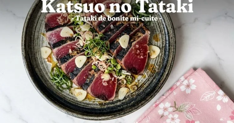 Katsuo no Tataki : recette authentique de la bonite mi-cuite 7 Katsuo no Tataki : recette authentique de la bonite mi-cuite
