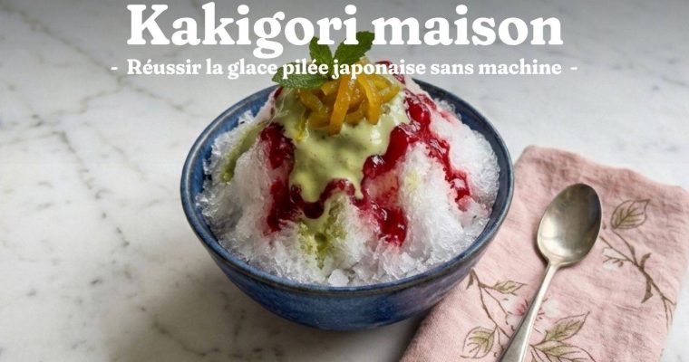 Kakigori maison : réussir la glace pilée japonaise sans machine