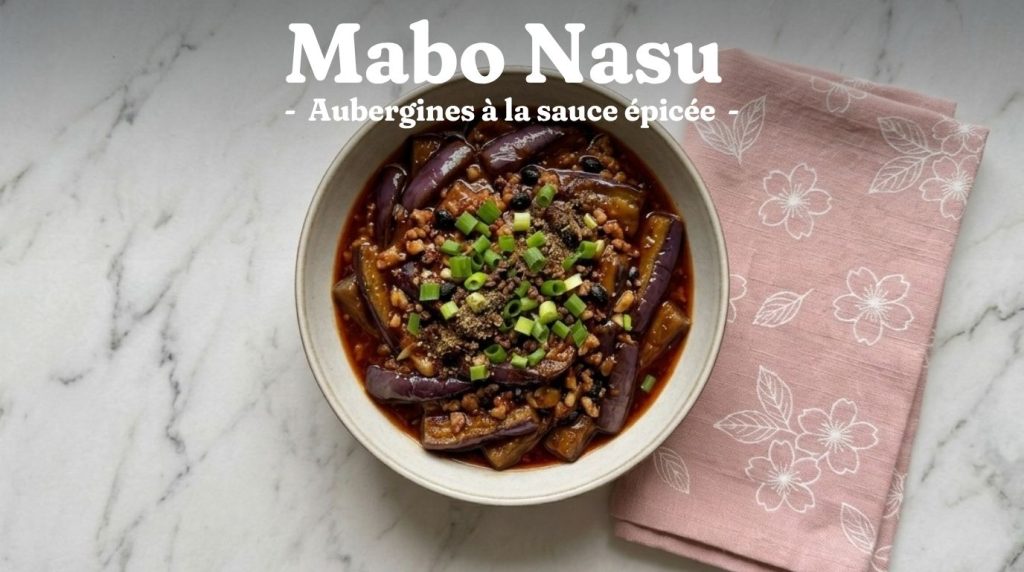 Mābō dōfu japonais : la recette authentique et onctueuse 8 Mabo Nasu (麻婆茄子) - Aubergines à la sauce épicée