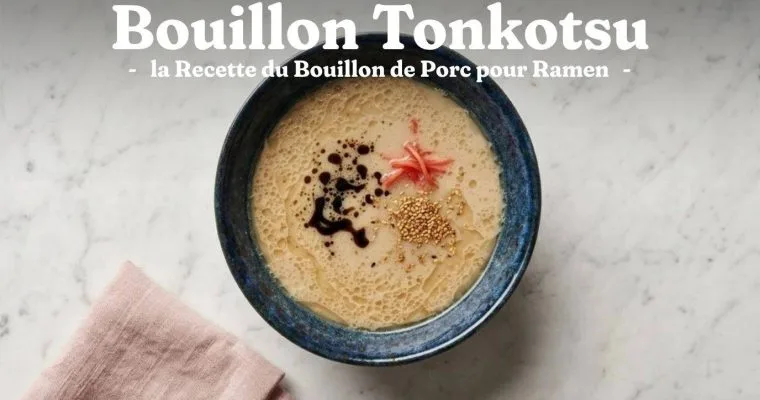 Bouillon Tonkotsu : la Recette du Bouillon de Porc pour Ramen 7 Bouillon Tonkotsu : la Recette du Bouillon de Porc pour Ramen