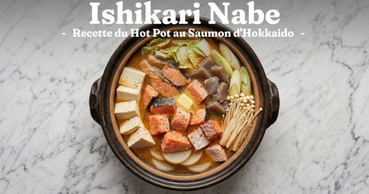 Ishikari Nabe : Recette du Hot Pot au Saumon d&rsquo;Hokkaido