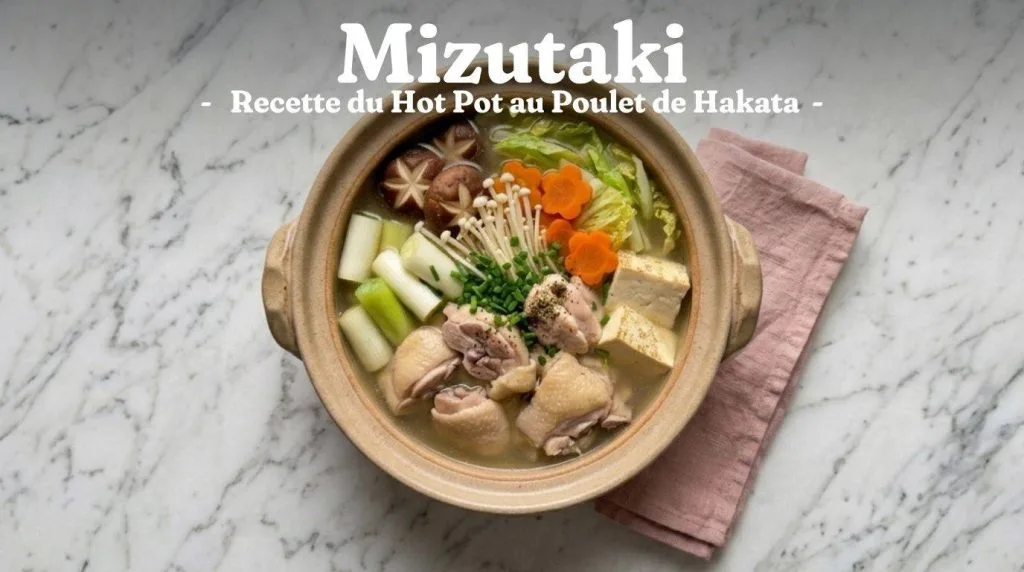 Tonyu Nabe : la Recette du Pot-au-Feu au Lait de Soja 10 Le mizutaki (水炊き) est une fondue japonaise traditionnelle (nabemono) originaire de la région de Fukuoka (Hakata), sur l'île de Kyūshū.