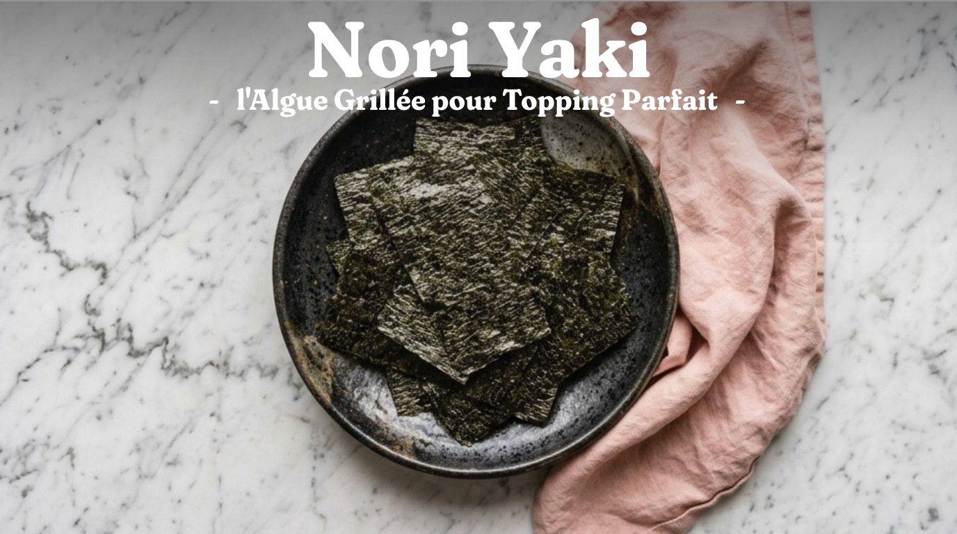 Nori Yaki Ramen : l'Algue Grillée pour Topping Parfait 1 Nori Yaki Ramen : l’Algue Grillée pour Topping Parfait