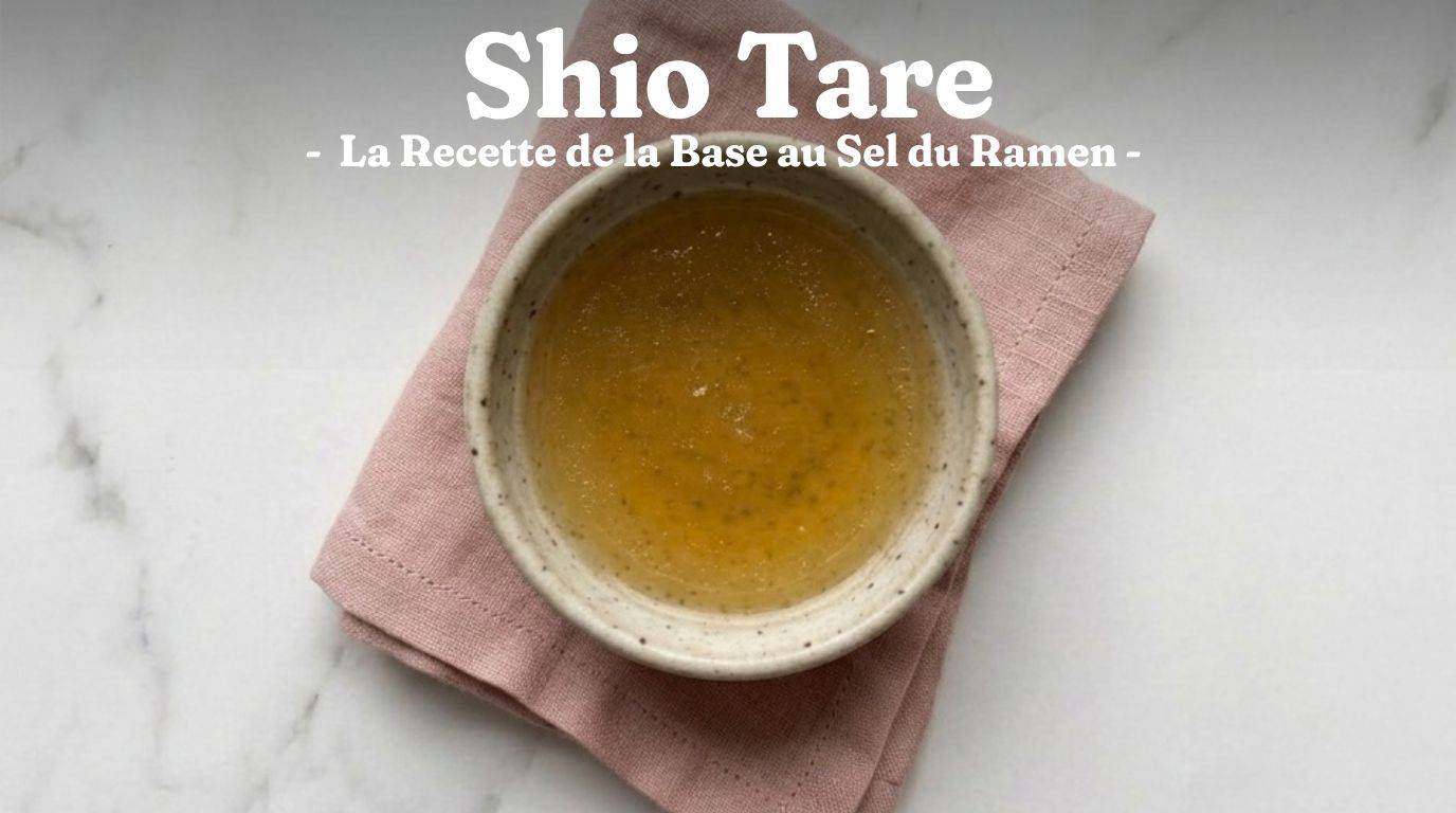Shio Tare : la Recette du Bouillon Salé pour Ramen