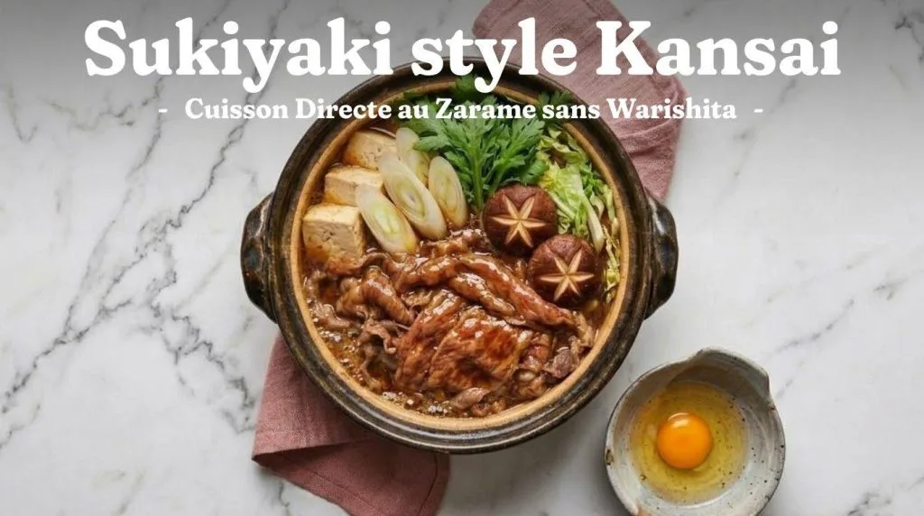 Sukiyaki Kansai : méthode traditionnelle de cuisson où l'on saisit d'abord la viande de bœuf avec du sucre et de la sauce soja dans une poêle chaude avant d'ajouter les légumes.