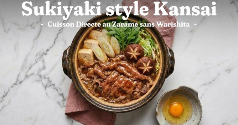 Sukiyaki Kansai : cuisson directe au zarame sans warishita 2 Sukiyaki Kansai : cuisson directe au zarame sans warishita