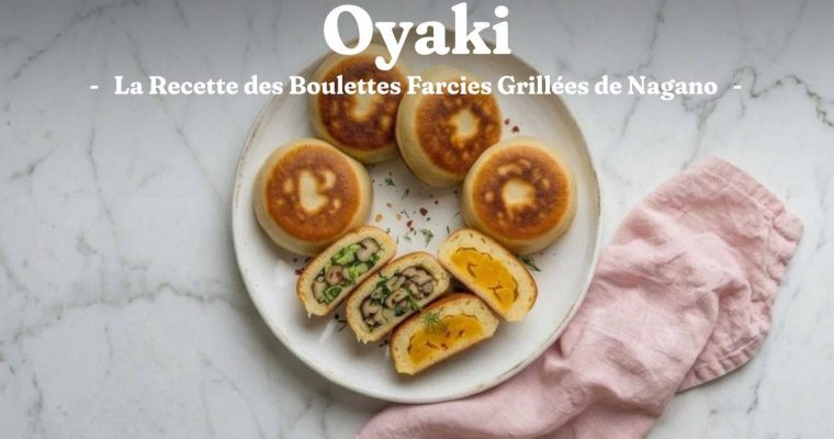 Oyaki : La Recette des Boulettes Farcies Grillées de Nagano